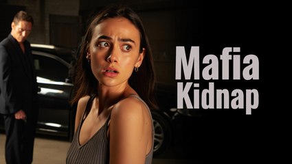 Kidnapped by the Mafia | Full Movie (English Dub & Sub) | Crime Romance Thriller HD