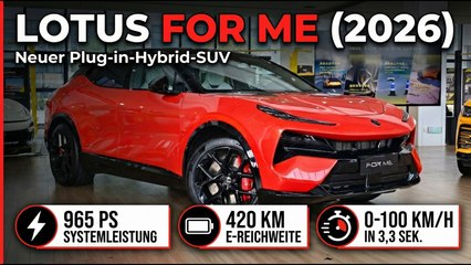 Lotus For Me PHEV (2026): Leistung, Luxus & Ladepower