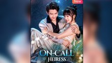 His On Call Heiress Full Episode - Full Movie