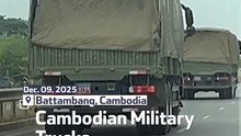 Cambodian Military Trucks Head to Border