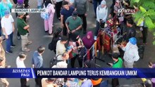 Pemkot Bandar Lampung Terus Kembangkan UMKM