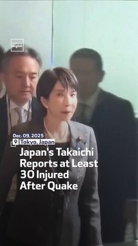 Japan’s Takaichi Reports at Least 30 Injured After Quake