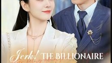 Jerk The Billionaire Is Your Ex-Wife (2025) - FULL HD [Eng Sub]