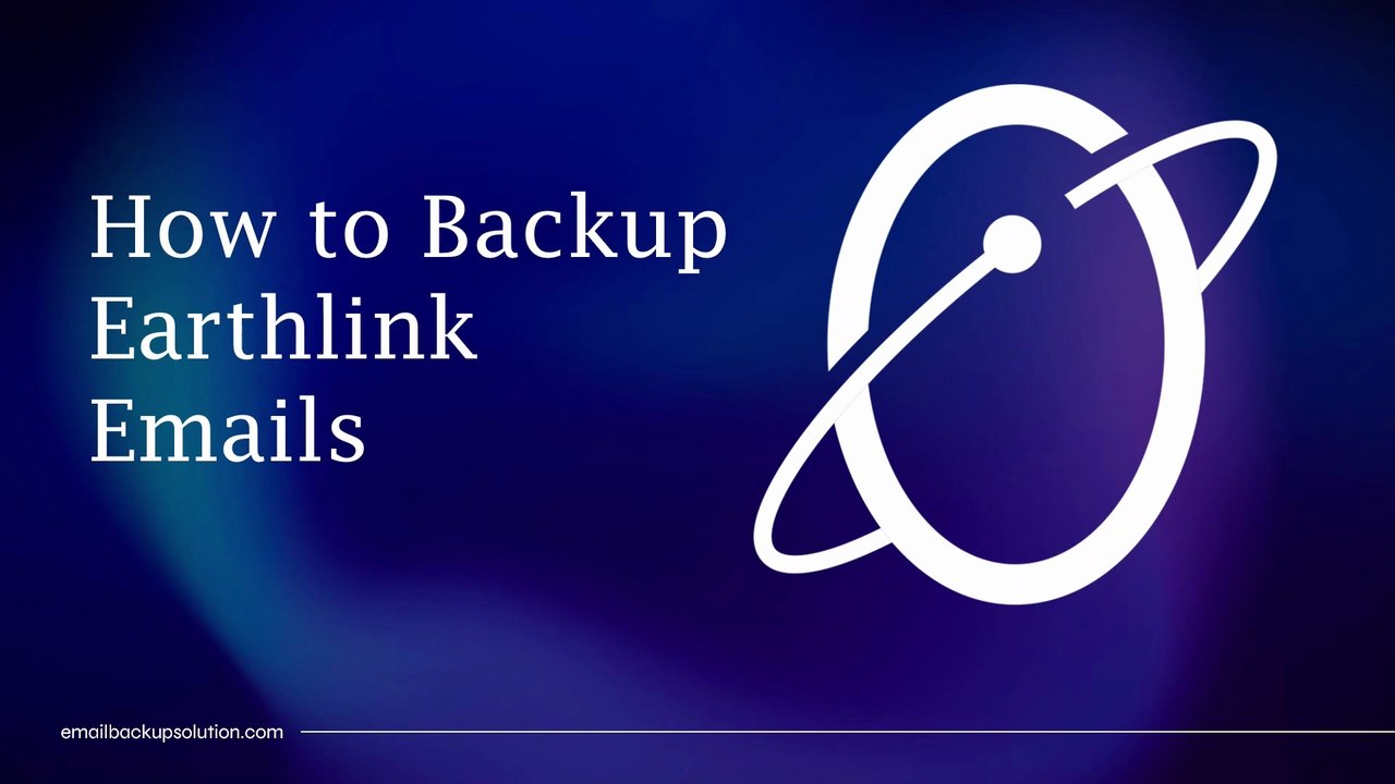 How to Backup Earthlink Emails in Local PC?