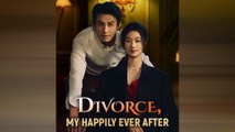 Divorce, My Happily Ever After (DUBBED)