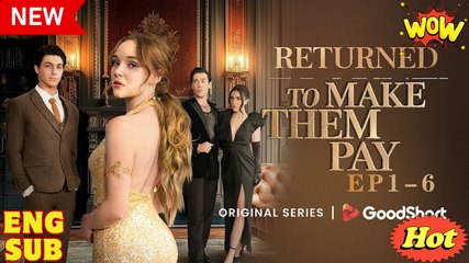 🔥 Returned To Make Them Pay