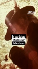 Le son du jour : "Mind Games" de John Lennon.