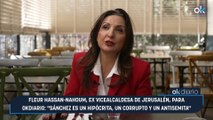 Fleur Hassan-Nahoum, ex vicealcaldesa de Jerusalén, para OKDIARIO desde Israel: 