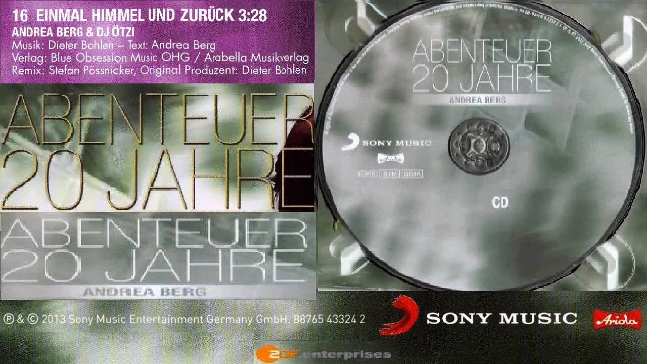 ANDREA BERG — EINMAL HIMMEL UND ZÜRUCK 3:28 – ANDREA BERG & DJ ÖTZI | Von ANDREA BERG — ABENTEUER 20 JAHRE · (2012) · CD