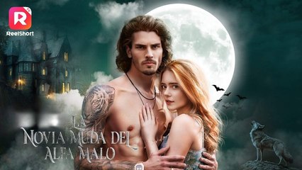 La novia muda del Alfa malo en Español #reelshort