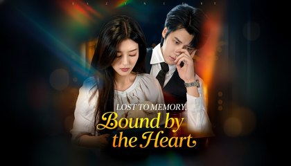 [Full] Lost to Memory, Bound by the Heart