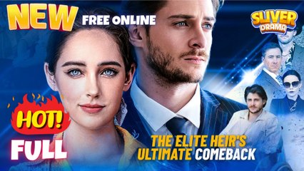 The Elite Heir's Ultimate Comeback