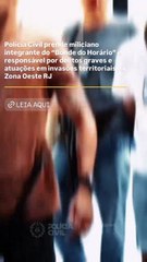 Assista ao momento em que polícia prende 'homem de guerra' responsável por ataques armados de facção