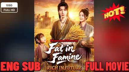 [EngSub] Fat In Famine Rich In Futurei