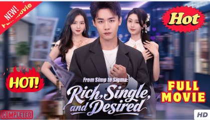 [EngSub] From Simp to Sigma Rich, Single, and Desired