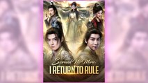 Scorned No More I Return To Rule full short drama