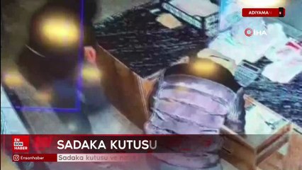 Sadaka kutusu ve nakit para çalan şahıslar kameraya yakalandı