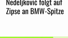 Nedeljković folgt auf Zipse an BMW-Spitze