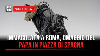 Immacolata a Roma, omaggio del Papa in Piazza di Spagna