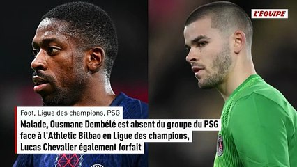 Ousmane Dembélé est absent du groupe du PSG face à l'Athletic Bilbao, Lucas Chevalier également forfait - Foot - Ligue des champions