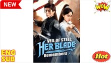Veil of Steel Her Blade Remembers