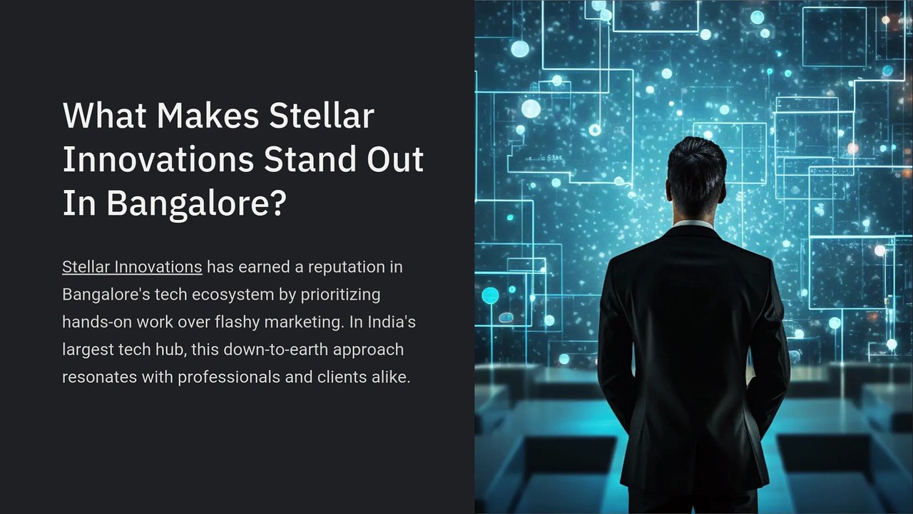 What Makes Stellar Innovations Stand Out In Bangalore