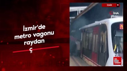 İzmir'de metro vagonu raydan çıktı