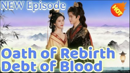 🍎 [Hot 2025🔥] (DUBBED) Oath of Rebirth, Debt of Blood #Full Movie _ Dramabox