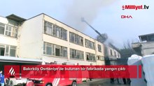 Bakırköy'de tekstil fabrikasında korkutan yangın! Ekipler sevk edildi