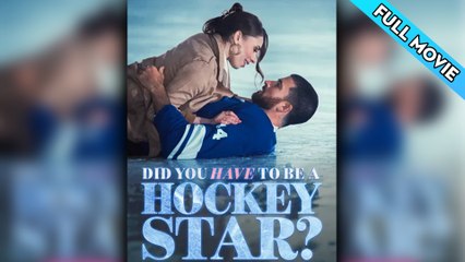Did You Have To Be A Hockey Star Full Episodes