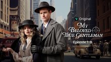 My Beloved True Gentleman - Full Movie