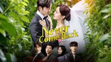 Never Come Back English Sub