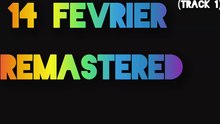 14 Fevrier (Remastered) Feat. Cocolo-RD | by Arcangel Legrand - Brotherswagg