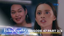 Hating Kapatid: Tally at Melania, pinagbiyak na bunga! (Episode 47 - Part 2/3)