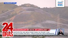 Pagpuputol ng mga puno para sa phase 2 ng solar power project, tinutulan ng mga residente | 24 Oras