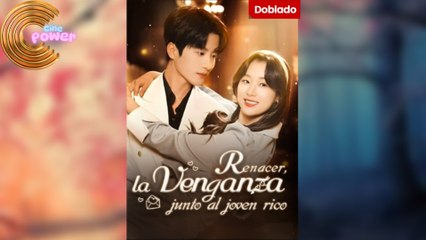 Renacer, La Venganza Junto Al Joven Rico