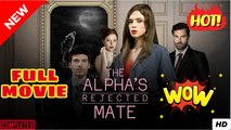 The Alpha's Rejected Mate dailymotion