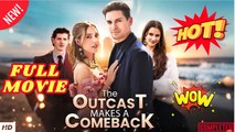 ❣️🔥🎬The Outcast Makes a Comeback