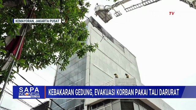 Tangis Korban Terjebak Kebakaran Gedung Terra Drone Kemayoran Tunggu Evakuasi | SAPA MALAM