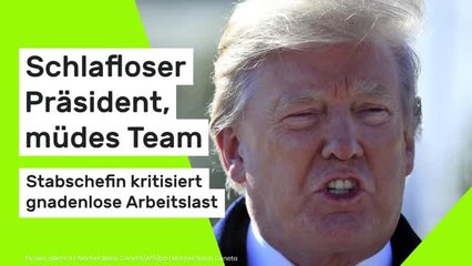 Donald Trump: Schlafloser Präsident, müdes Team – Stabschefin kritisiert gnadenlose Arbeitslast