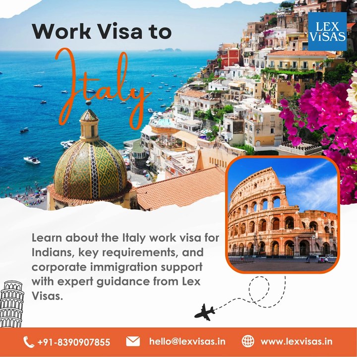 Work visa to Italy for Indians | Lex Visas