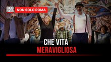Che vita meravigliosa, ovvero quando la tenerezza diventa rivoluzione in scena a Roma