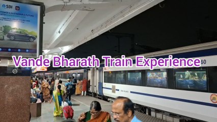 Vande Bharath Train Experience- Bengaluru to Hyderabad