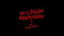 Iblis Dalam Kandungan 2 Deception (2025) | Indonesian Movies