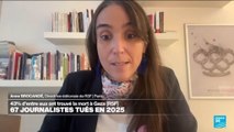 RSF : 67 journalistes tués en 2025, 43% d'entre eux ont trouvé la mort à Gaza
