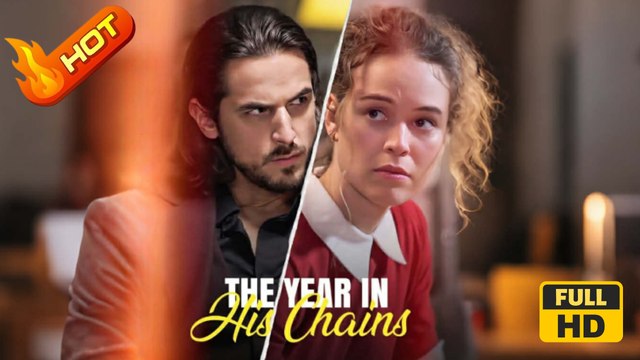 The Year in His Chains | Full Movie HD - omance Dark Romance Modern Heartfelt Father-and-Son Considerate Possessive Dysfunctional-Family USA Drama ShortFilms Hot
