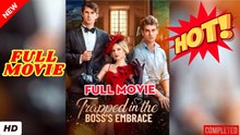 [full 2025] Trapped in the Boss's Embrace Full Movie_Reelshort