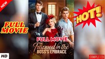 [full 2025] Trapped in the Boss's Embrace Full Movie_Reelshort