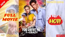 You Drive Me Crazy (2025) - FULL HD [Eng Sub]