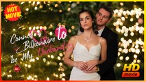 I Conned a Billionaire to be My Husband | Full Movie HD - Best Drama ShortFilms Hot Romance Love